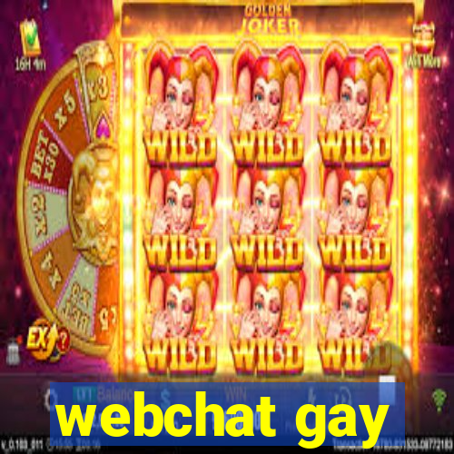 webchat gay